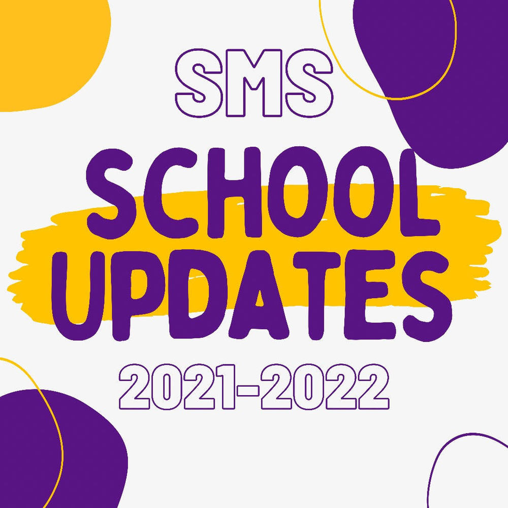 SMS School Updates 2021-2022
