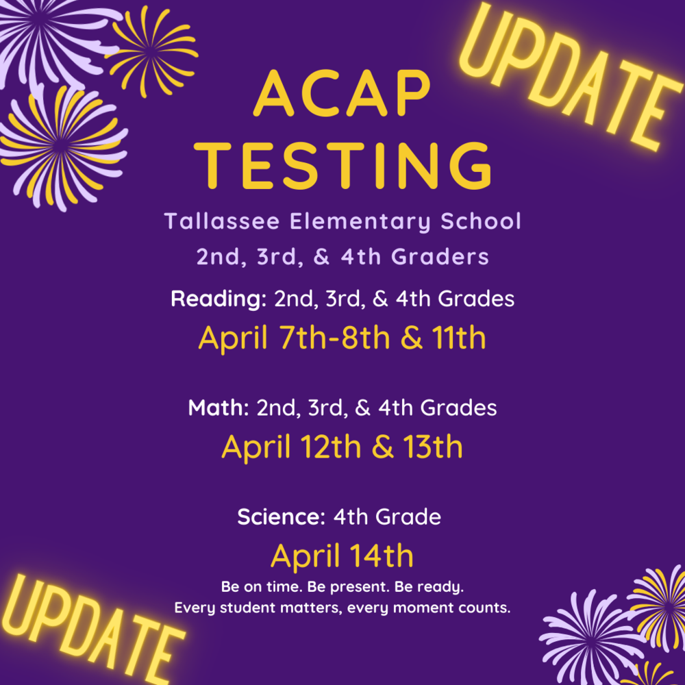ACAP Testing Schedule Update