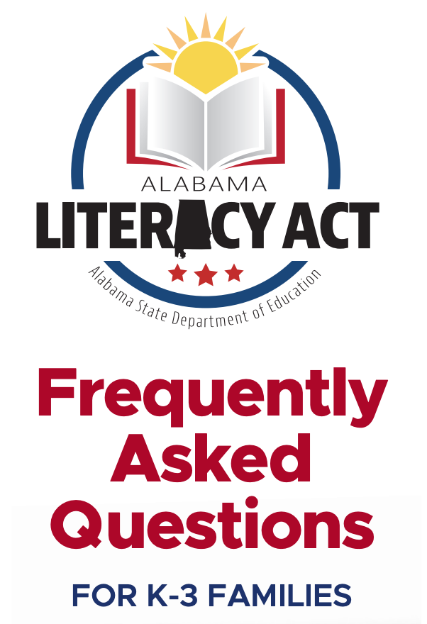 Alabama Literacy Act Frequently Asked Questions